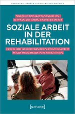 Soziale Arbeit in der Rehabilitation de Tobias Knoop