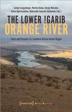 The Lower !Garib - Orange River de Luregn Lenggenhager