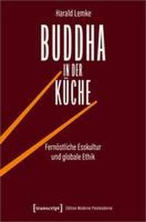 Buddha in der Küche de Harald Lemke