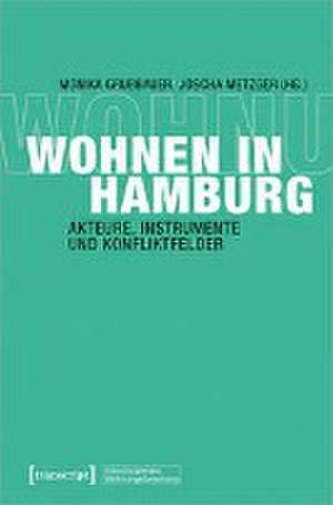 Wohnen in Hamburg de Monika Grubbauer