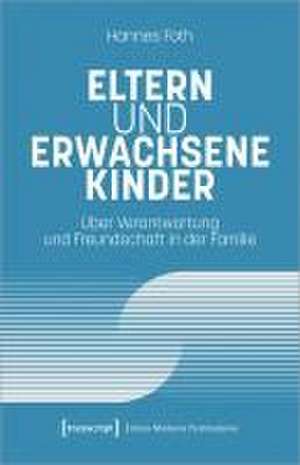 Eltern und erwachsene Kinder de Hannes Foth