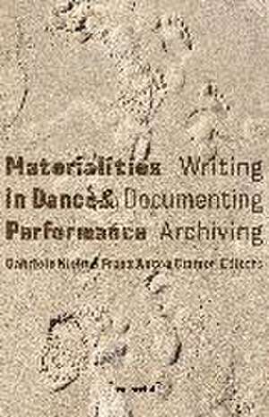 Materialities in Dance and Performance de Gabriele Klein