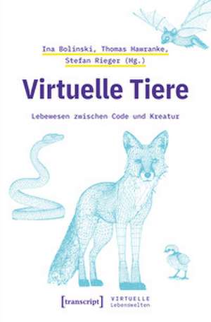 Virtuelle Tiere de Ina Bolinski