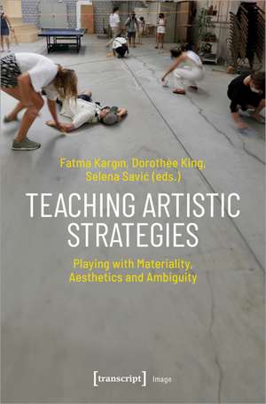 Teaching Artistic Strategies de Fatma Kargin