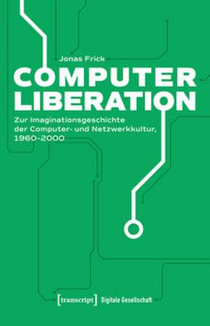 Computer Liberation de Jonas Frick