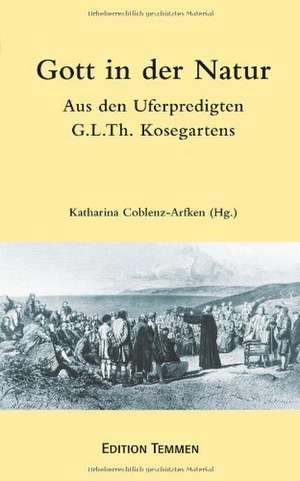 Gott in der Natur de Gotthard Ludwig Kosegarten