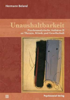 Unaushaltbarkeit