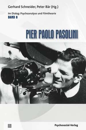 Pier Paolo Pasolini de Gerhard Schneider