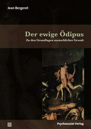 Der ewige Ödipus de Jean Bergeret
