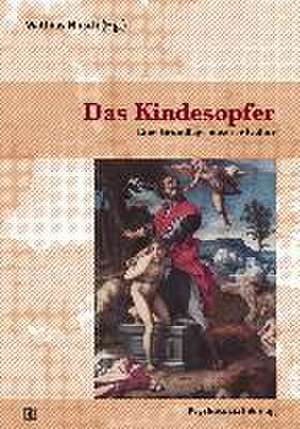 Das Kindesopfer de Mathias Hirsch