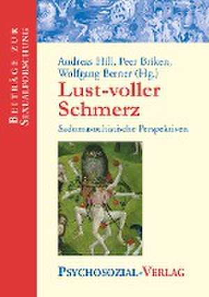 Lust-voller Schmerz de Andreas Hill