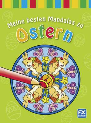 Meine besten Mandalas zu Ostern de Stefan Lohr