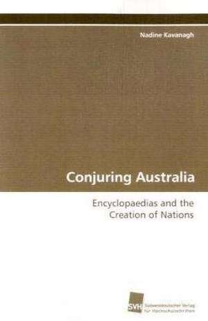 Conjuring Australia de Nadine Kavanagh