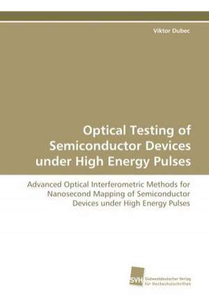 Optical Testing of Semiconductor Devices Under High Energy Pulses: Insights from Cern Physicists de Viktor Dubec