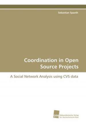 Coordination in Open Source Projects de Sebastian Spaeth