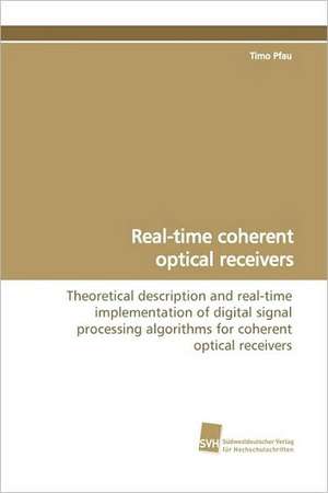 Real-Time Coherent Optical Receivers: A Novel Histone Lysine Mono-Methyltransferase de Timo Pfau