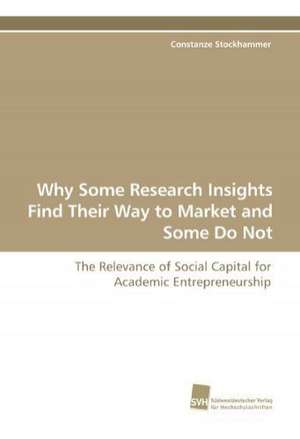 Why Some Research Insights Find Their Way to Market and Some Do Not de Constanze Stockhammer