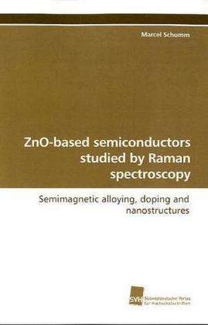 Zno-Based Semiconductors Studied by Raman Spectroscopy: A Novel Histone Lysine Mono-Methyltransferase de Marcel Schumm