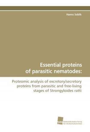 Essential Proteins of Parasitic Nematodes: A Novel Histone Lysine Mono-Methyltransferase de Hanns Soblik