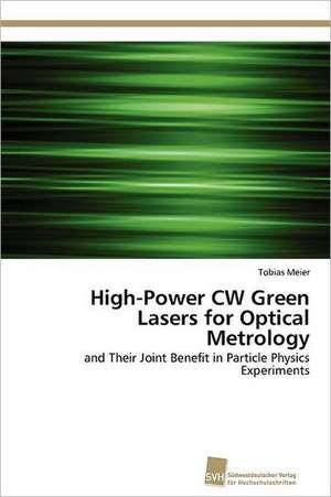 High-Power Cw Green Lasers for Optical Metrology: Communities in Private-Collective Innovation de Tobias Meier