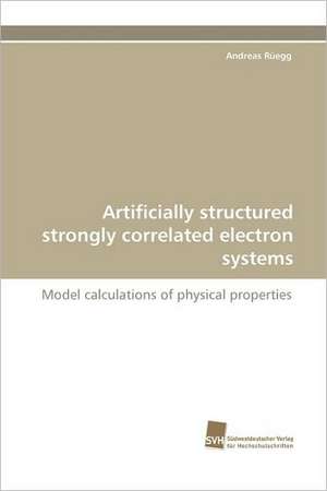 Artificially Structured Strongly Correlated Electron Systems: Communities in Private-Collective Innovation de Andreas Rüegg