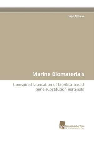 Marine Biomaterials de Filipe Natalio