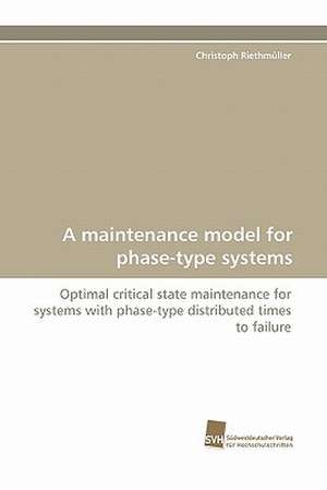 A Maintenance Model for Phase-Type Systems: Quinone Oxidoreductase de Christoph Riethmüller