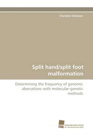 Split Hand/Split Foot Malformation: Ein Zytokin Der Il-10-Interferon-Familie de Charlotte Ockeloen