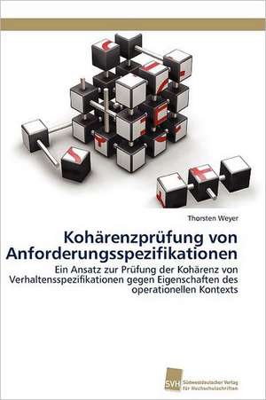 Koharenzprufung Von Anforderungsspezifikationen: Verlaufsbeobachtung Nach Nierentransplantation de Thorsten Weyer