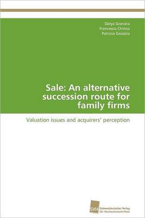 Sale: An Alternative Succession Route for Family Firms de Darya Granata