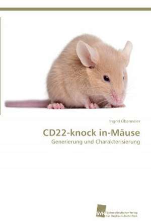 CD22-knock in-Mäuse de Ingrid Obermeier