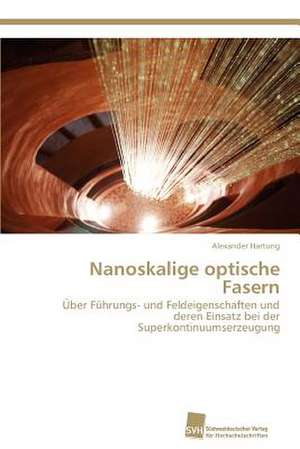 Nanoskalige Optische Fasern: Kontrolle Durch Kir-Genotyp Und HLA-Polymorphismus de Alexander Hartung