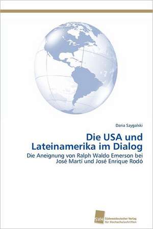 Die USA Und Lateinamerika Im Dialog: Measurement and Source Allocation de Daria Szygalski