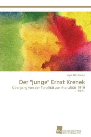 Der "junge" Ernst Krenek de Joyce Henderson