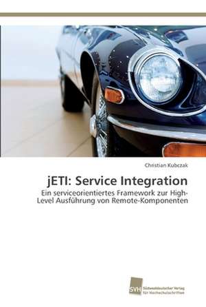 jETI: Service Integration de Christian Kubczak