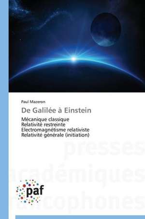 De Galilée à Einstein de Paul Mazeron