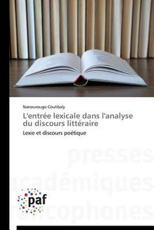 L'entrée lexicale dans l'analyse du discours littéraire de Nanourougo Coulibaly