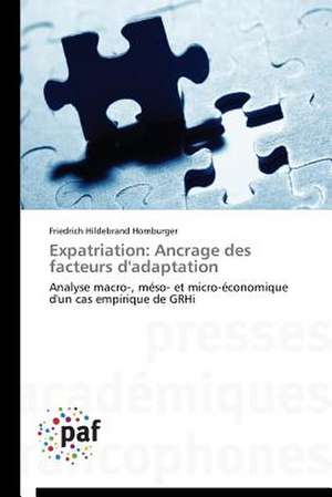 Expatriation: Ancrage des facteurs d'adaptation de Friedrich Hildebrand Homburger