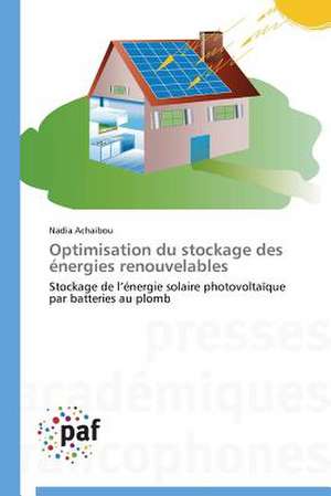 Optimisation du stockage des énergies renouvelables de Nadia Achaibou