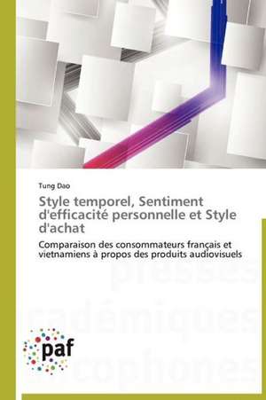 Style temporel, Sentiment d'efficacité personnelle et Style d'achat de Tung Dao