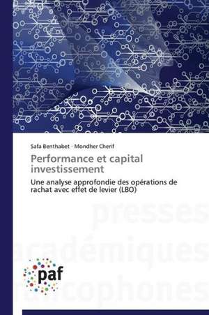 Performance et capital investissement de Safa Benthabet