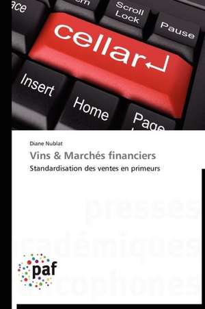 Vins & Marchés financiers de Diane Nublat