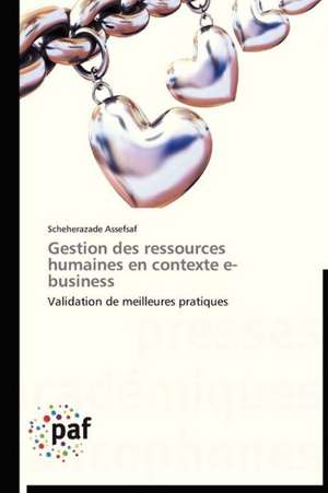 Gestion des ressources humaines en contexte e-business de Scheherazade Assefsaf