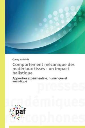 Comportement mécanique des matériaux tissés : un impact balistique de Cuong Ha Minh