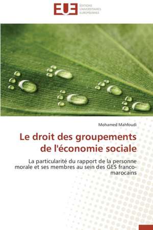 Le Droit Des Groupements de L'Economie Sociale