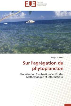 Sur L'Agregation Du Phytoplancton: Cas Du Riz de Kovie Au Togo de Nadjia El Saadi