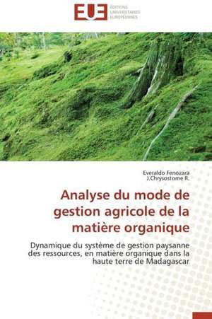 Analyse Du Mode de Gestion Agricole de La Matiere Organique: Cas Du Riz de Kovie Au Togo de Everaldo Fenozara