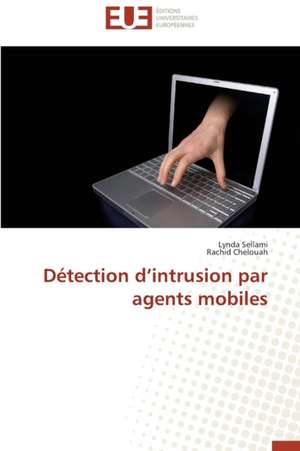 Detection D Intrusion Par Agents Mobiles: Cas Du Riz de Kovie Au Togo de Lynda Sellami