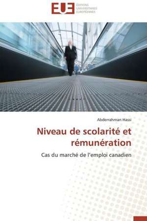 Niveau de Scolarite Et Remuneration: Valorisation Et Potentialites Genetiques de Abderrahman Hassi