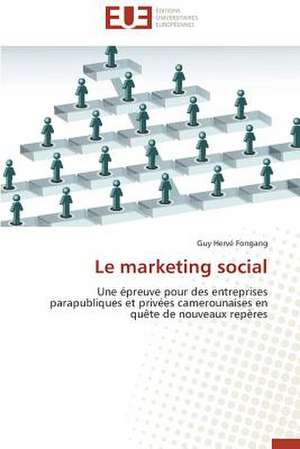 Le Marketing Social